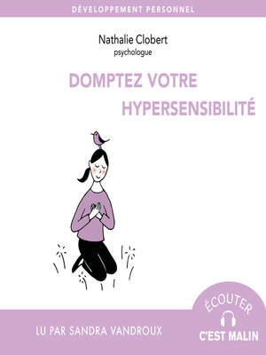 cover image of Domptez votre hypersensibilité